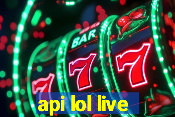 api lol live